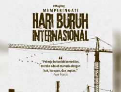 Mengenang Perjuangan,Merayakan Solidaritas Inilah Jejak Panjang Sejarah Hari Buruh
